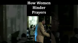 How Women Hinder Prayers by Dr Myles Munroe