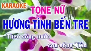 Karaoke Hương Tình Bến Tre Tone Nữ Nhạc Sống - Phối Mới Dễ Hát - Nhật Nguyễn