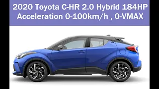2020 Toyota C-HR 2.0 Hybrid 184HP acceleration with racelogic.