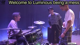 Luminous being a mess