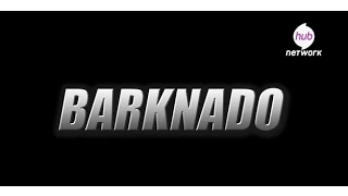 Bark Week Barknado Teaser (Promo) - Hub Network