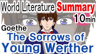 【World literature summary】'The Sorrows of Young Werther' Goethe　#worldliterature #summary #classic