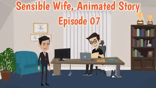 Sensible Wife | EP07 | English Cartoon | Animated Stories | Short Stories in English | Learn English