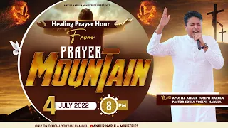 LIVE HEALING PRAYER HOUR FROM PRAYER MOUNTAIN || ANKUR NARULA MINISTRIES (04-07-2022)