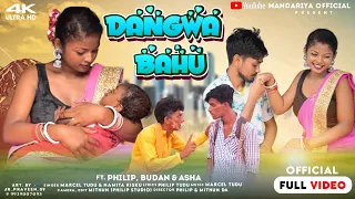 Dangwa Bahu// Full 4k New Santhali Video 2024//Marcel Tudu// Namita Kisku// Philip // Budan// Asha