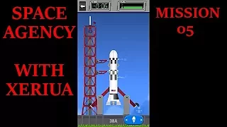 Space Agency Mission 05 Gold Walkthrough - Orbital Rendezvous (Gold Award Let's Play By Xeriua)