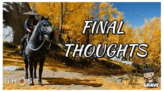 💡Ghost Of Tsushima Final Thoughts | Spoiler Free Review