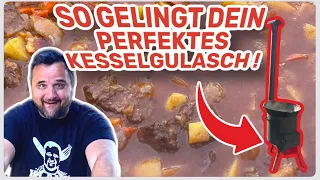 KESSELGULASCH so wirds perfekt !!! --- Klaus grillt