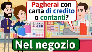 Conversazione in Italiano (Nel negozio) | Impara l'italiano - LEARN ITALIAN