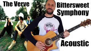 The Verve - Bittersweet Symphony Acoustic Cover & Tutorial