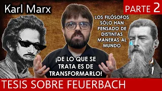 Marx - Tesis sobre Feuerbach (2/2)