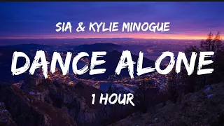 (1Hour) Sia, Kylie Minogue - Dance Alone [Lyrics/Paroles]