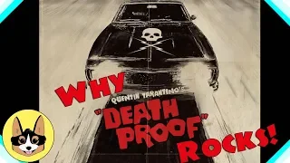 Why Death Proof is AWESOME!  Movie Analysis