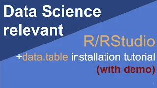 R installation tutorial, plus RStudio and data.table package installation. With demonstration
