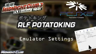 Midnight Club 3 PCSX2 Settings (LATE 2020)