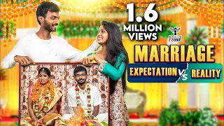 Marriage Expectation vs Reality - Nakkalites FZone