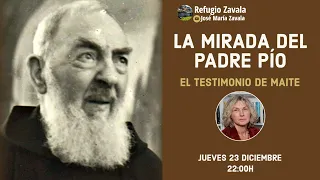 PROGRAMA 5: LA MIRADA DEL PADRE PÍO. EL TESTIMONIO DE MAITE