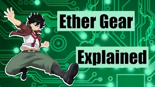 Explaining Ether Gear In Edens Zero.