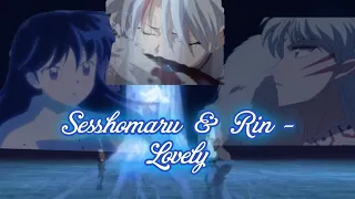 Sesshomaru & Rin - Lovely [AMV]