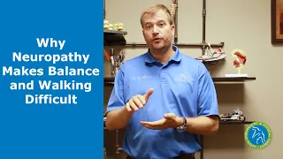 Why Neuropathy Makes Balance and Walking Difficult