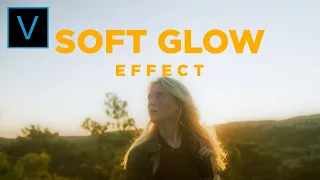 Cinematic Soft Glow Effect | Vegas Pro Easy Tutorial
