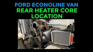 FORD VAN REAR HEATER CORE LOCATION