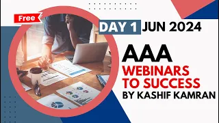 Jun 24 AAA Webinar to success Day 1