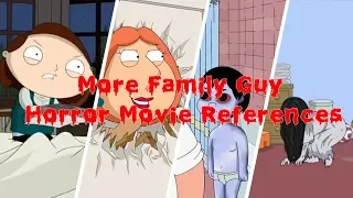 More Family Guy: Best Horror Movie References!