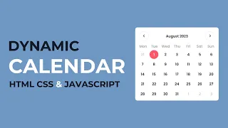 How To Make A Dynamic Calendar Using HTML CSS & JavaScript
