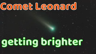 Comet Leonard is getting brighter |  C/2021 A1