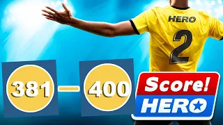 Score! Hero 2022 - SEASON 20 - Level 381 to 400 - 3 Stars