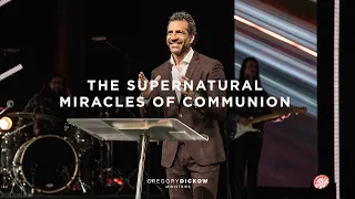 The Supernatural Miracles of Communion: The Anointing on Your Life!  | The Power to Change Today