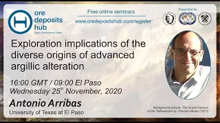 ODH067: Exploration implications of the origins of advanced argillic alteration – Antonio Arribas