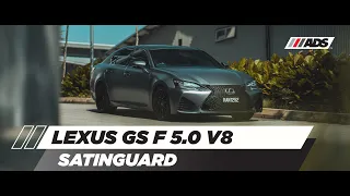 Lexus GS F 5.0 V8 - SatinGuard™ Paint Protection Film