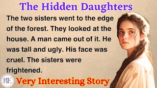 The Hidden Daughters | Learn English Through Story | Level 1 - Graded Reader | Improve English