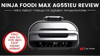 Ninja Foodi MAX Grill & Heißluft-Fritteuse Review [AG551EU]