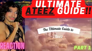 The Ultimate Guide to Ateez (part 1 of 2) | **THIS ATEEZ GUIDE IS AMAZING!! | REACTION