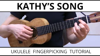 2 Beautiful Ways To Play Kathy's Song (Simon & Garfunkel) - Ukulele Fingerpicking Tutorial