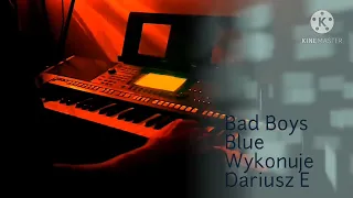 New Italo Disco.Bad Boys Blue-I Totally Miss You.Instr.Cover-Dariusz Ejdys.🎹