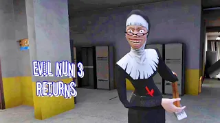 Evil Nun 3 Returns Full Gameplay