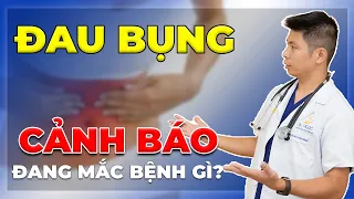 4 Vị Trí Đau Bụng CẢNH BÁO Các Bệnh Lý Bạn Đang Mắc Phải | Dr Ngọc