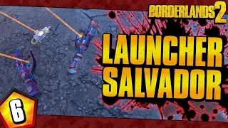 Borderlands 2 | Launcher Salvador Funny Moments And Drops | Day #6