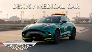 What it takes to be the Official Medical Car of Formula 1 | Aston Martin DBX707