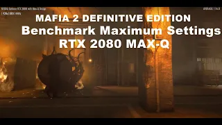 MAFIA 2 DEFINITIVE EDITION Benchmark Maximum Settings 1080p | RTX 2080 MAX-Q