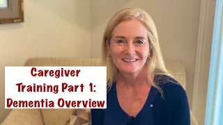 Dementia Caregiving Introduction to the CARES Method: Dementia Overview