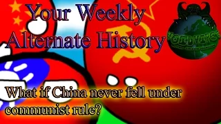 What if China did not Fall Under Communist Rule?  - [Your Weekly Alternate History | 12]