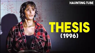 Thesis (1996) Ending Explained | Haunting Tube