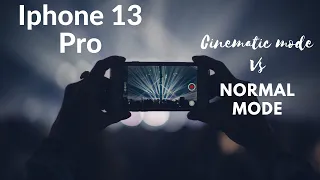 Iphone 13 Pro Cinematic vs Normal Video