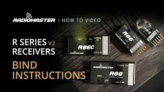 How to Bind | RadioMaster R Series V2 Receiver Bind Instructions