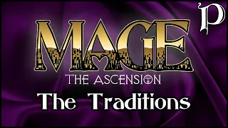 Mage: the Ascension - The Traditions